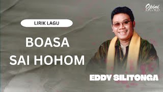 Download lagu Eddy Silitonga - Boasa Sai Hohom (Video Lirik) mp3
