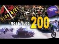 MOST VLOG 200 MOST VLOG 200
