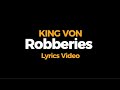 King Von - Robberies (Lyrics video)
