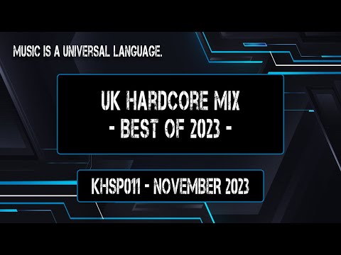 UK HARDCORE MIX - BEST OF 2023 [KALTI's Harder Styles Podcast #KHSP011]