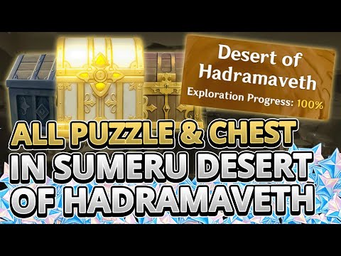 All Chest & Puzzle in Sumeru Desert of Hadramaveth | Genshin Impact 3.4