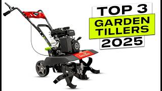Top 3 BEST Garden Tiller