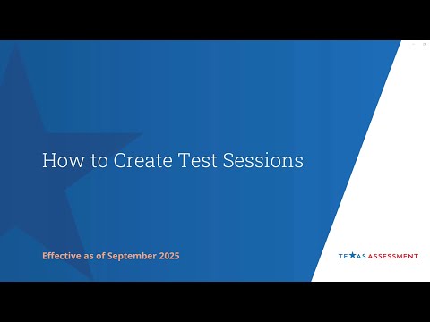 2025-26 How to Create Test Sessions