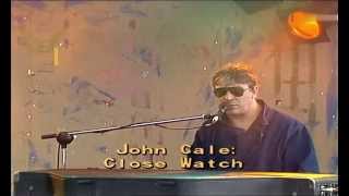 John Cale - I Keep a Close Watch 1985