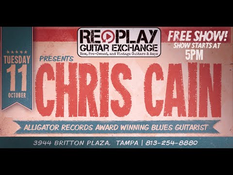 Chris Cain LIVE at Replay Guitar Exchange - Cody Wright Bass, Sky Garcia Drums, Greg Rahn Keys