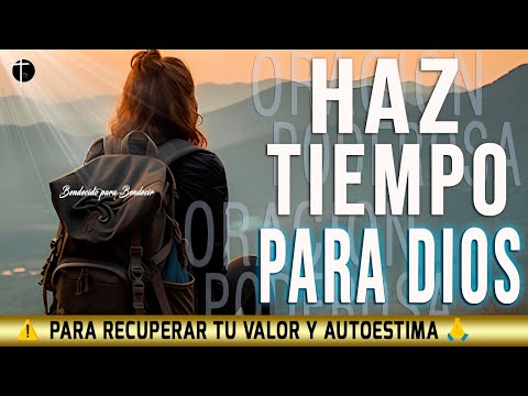 Oración Para Sanar tu Autoestima y Fortalecer el Espíritu
