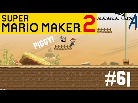 Super Mario Maker 2 | Well I Found A Pig... - Part 61