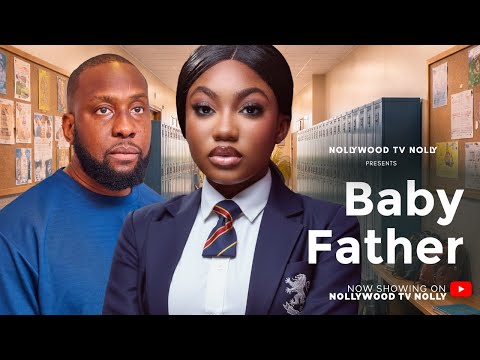 Baby Father ( I never knew what it took our dad to take care of us until our mom left us) - NG