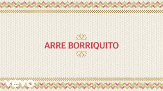 Arre Borriquito Music Video
