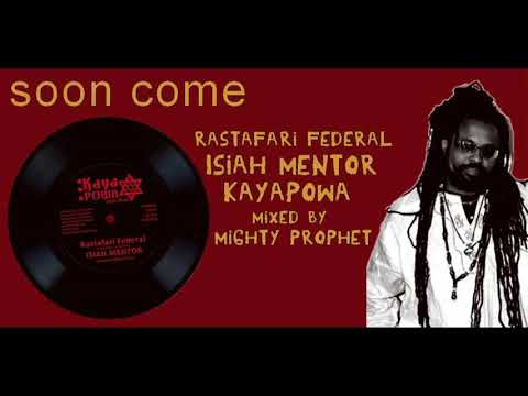 ISIAH MENTOR  RASTAFARI FEDERAL