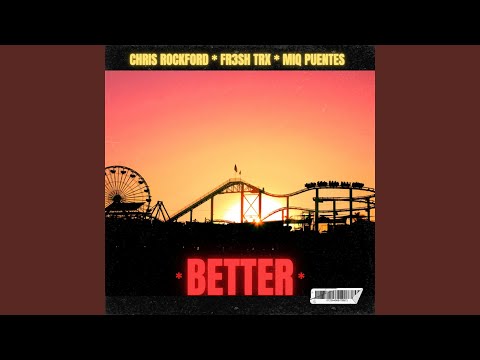 Better (Extended Mix)