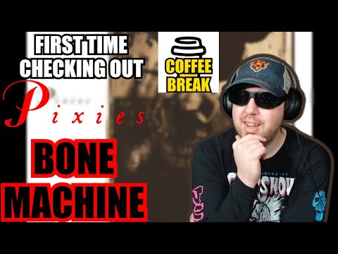 We Check Out PIXIES For The First Time & I Wasn't Prepared! "Bone Machine" | REACTION (Coffee Break)