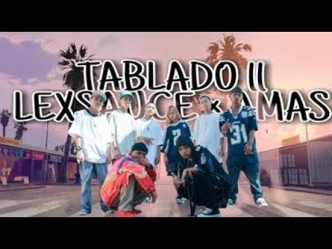 TABLADO II AMAS x LEXSAUCE | MUSIC VIDEO