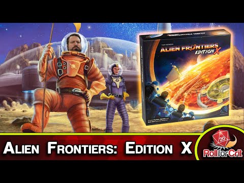 Alien Frontiers: Edition X Review | The X is for Extra