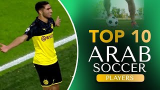 Top 10 Arab Soccer Players ⚽