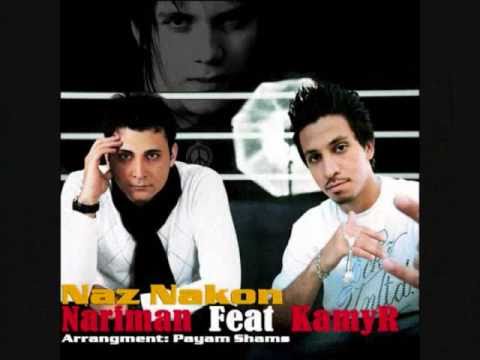 Nariman Ft. KamyR Ft. Saeed Panter - Naz Nakon (Original Version)