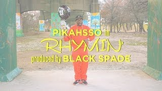 ♒ @PiKaHsSo - Rhymin' (produced by Black Spade)