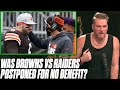 Was The Browns Vs Raiders Game Delayed For No Reason Pat McAfee Reacts