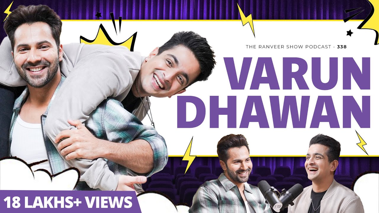 Varun & Ranveer - Bhaichara, WWE, Mentality & Careers | The Ranveer Show 338