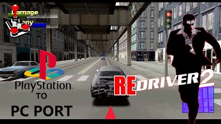 ReDriver 2 | Amazing Native PC Port of Driver 2 PSX