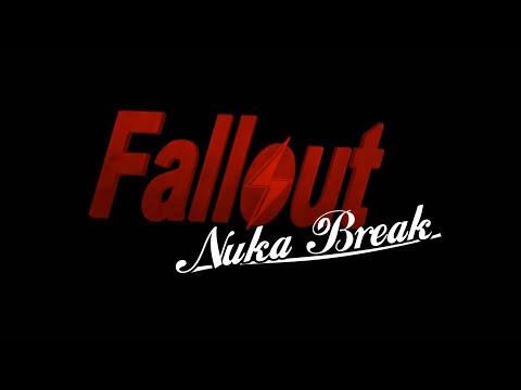 Fallout Nuka Break - Full Movie