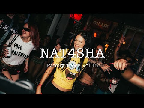 NAT4SHA | Family Tree Vol 15 | LIVE MIX