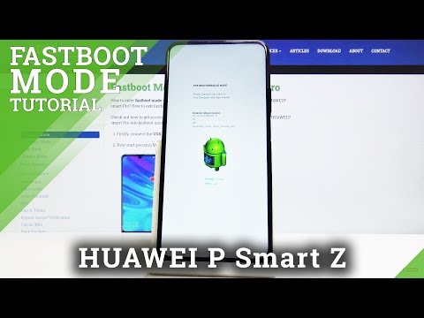 How to Open, Exit, and Use Fastboot in HUAWEI P Smart Pro - Easy Guide