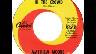 Matthew Moore -- "Face In The Crowd" (Capitol) 1966