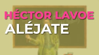 Cover art for Hector Lavoe-alejate