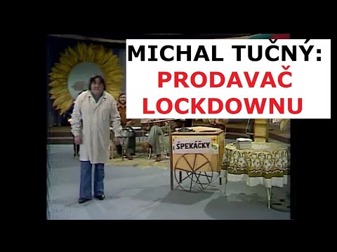 Michal Tučný  - Prodavač Lockdownu!
