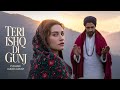 Teri Ishq Di Gunj تیری عشق دی گونج A Sufi Melody That Will Touch Your Heart Sufi Punjab