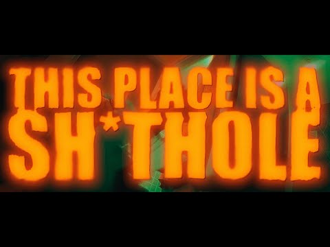 This Place is a Sh*thole