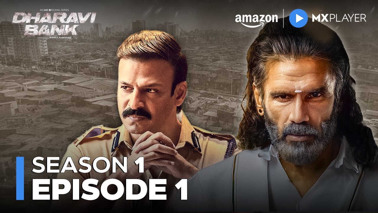 Dharavi Bank Season 1 Episode 1 | Vivek Oberoi | Suniel Shetty | Dharavi Bank | Amazon MX Player