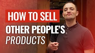 How to Sell Other People