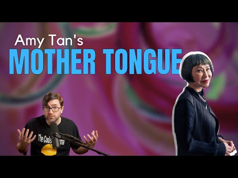Mother Tongue by Amy Tan - Essay Summary, Analysis, Review