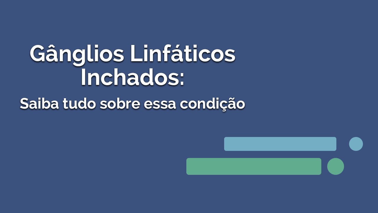 Gânglios Linfáticos Inchados: Saiba tudo sobre essa condição | Dr. Rafael De Cicco