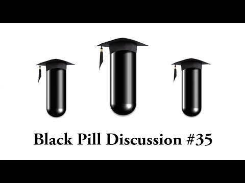 Black Pill Open Panel Discussion #35