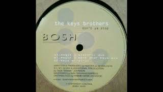 The Keys Brothers – Don't Ya Stop (Magik J Back Door Keys Mix)