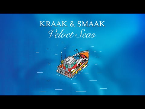Kraak & Smaak - Velvet Seas (Full Album Visualizer)