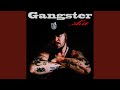 Gangster Shit