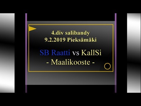 SB Raatti vs KallSi 4 div. maalikooste 9.2.2019 Pieksämäki