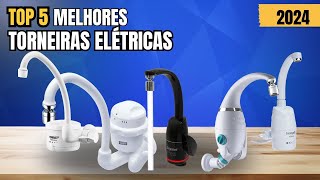 As 5 melhores TORNEIRAS ELÉTRICAS  de 2024!
