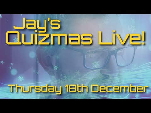 Jay’s Quizmas Live! – 50 Question Pub Quiz | Thursday 18th December 🎄✨