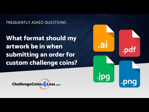 Best File Formats for Challenge Coin Artwork!