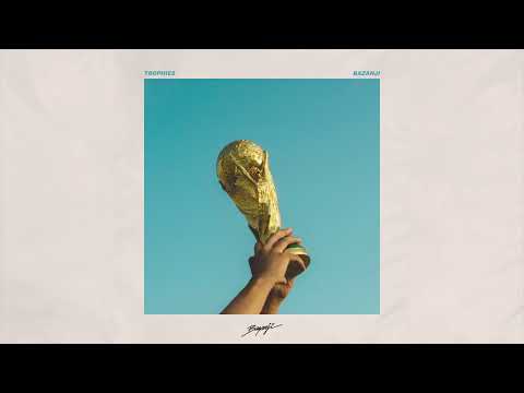 Bazanji - Trophies [Official Audio]