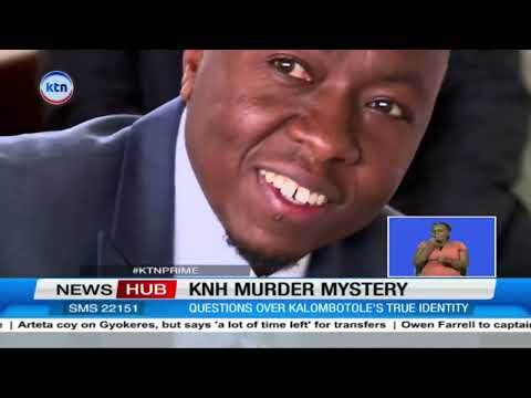 Kennedy Kalombotole remains detained under police custody following recent two murders at KNH