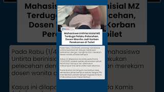 Kasus Pelecehan di Untirta: Mahasiswa Inisial MZ Diduga Rekam Dosen Wanita di Toilet Kampus