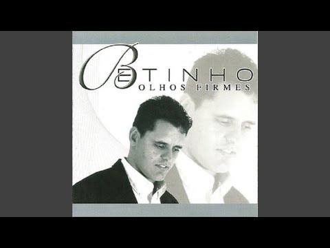 Entrego à Ti - Betinho      Álbum: Olhos firmes