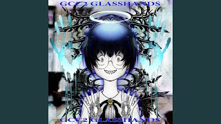 GLASS HANDS Music Video