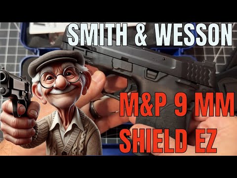 S&W M&P 9 Shield EZ Pistol, is this your Grampa's Pistol?